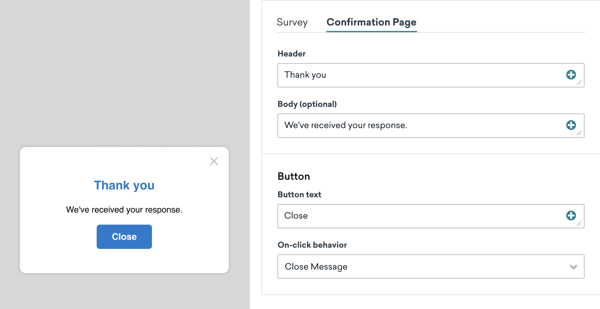 Guia da Página de Confirmação do editor de pesquisa simples. Os campos disponíveis são cabeçalho, corpo opcional, texto do botão e comportamento ao clicar do botão.