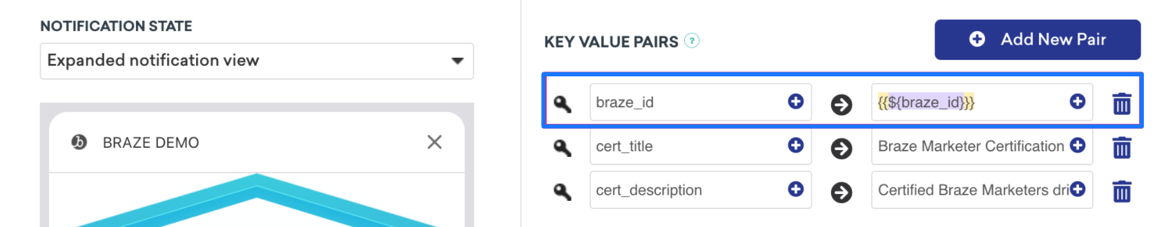 Uma mensagem push com três conjuntos de pares de valores-chave. 1. "Braze_id" definido como uma chamada Liquid para recuperar a ID do Braze. 2. "cert_title" definido como "Braze Marketer Certification". 3. "Cert_description" definido como "Certified Braze marketers drive...".