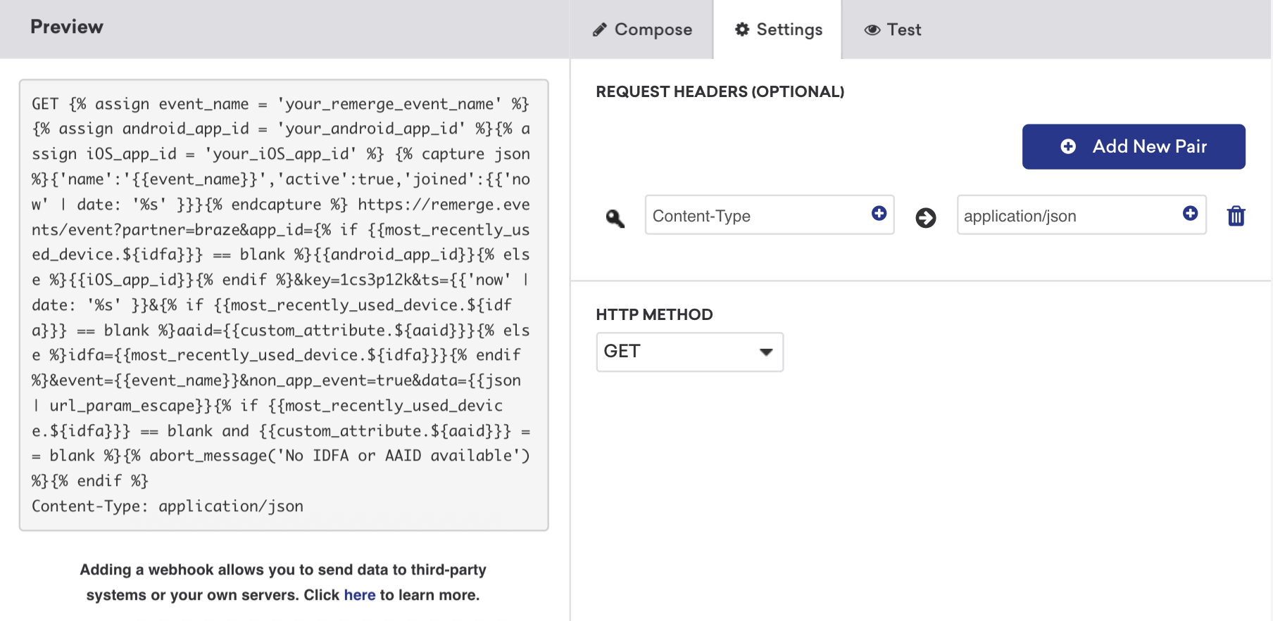 Os cabeçalhos da solicitação, o método HTTP e a prévia da mensagem mostrados no construtor de webhook da Braze.